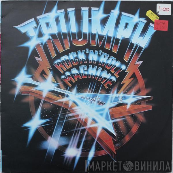 Triumph  - Rock 'N' Roll Machine