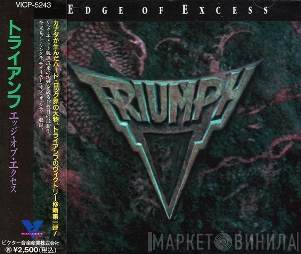 Triumph , Triumph  - Edge Of Excess = エッジ・オブ・エクセス