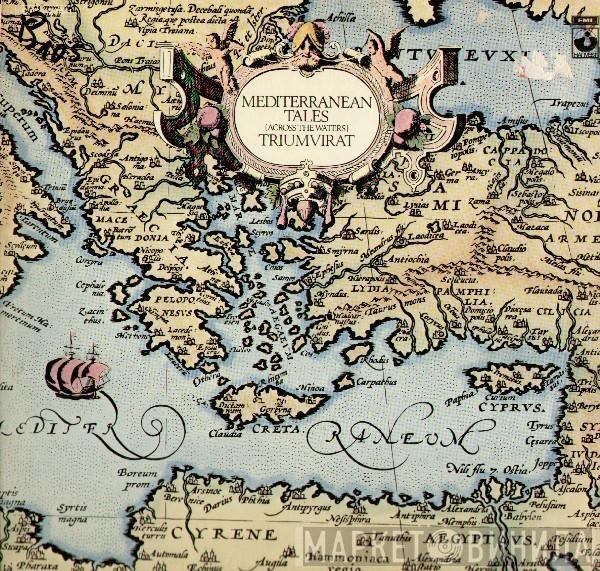 Triumvirat - Mediterranean Tales (Across The Waters)