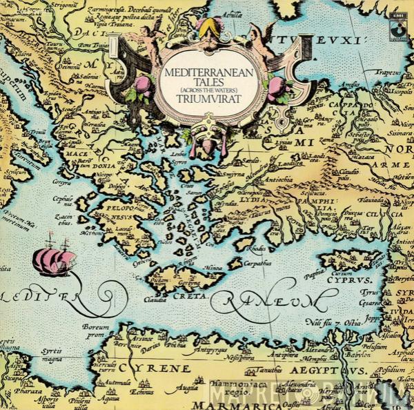  Triumvirat  - Mediterranean Tales (Across The Waters)