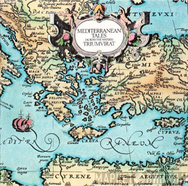  Triumvirat  - Mediterranean Tales (Across The Waters)