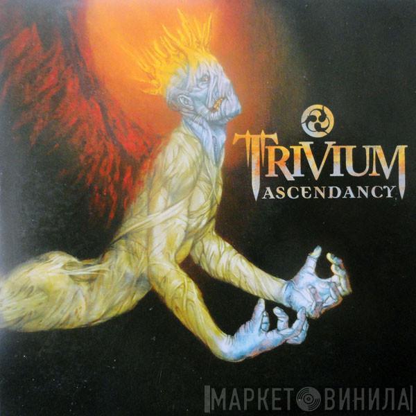  Trivium  - Ascendancy