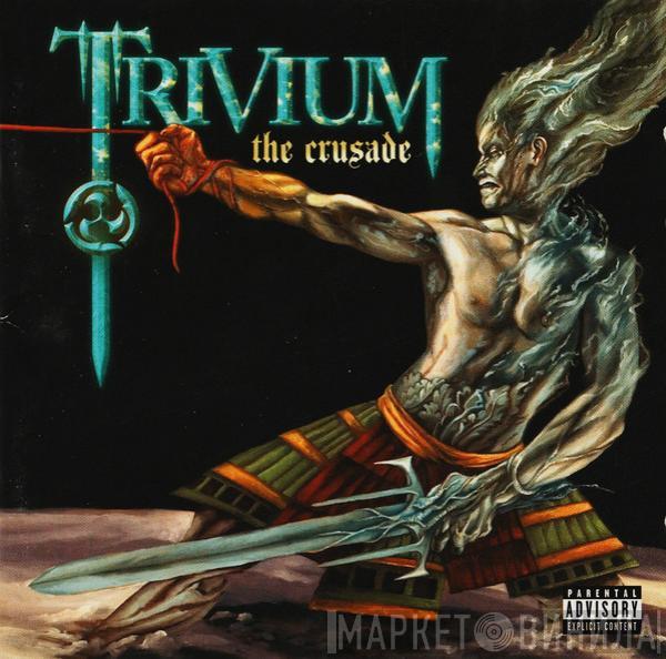 Trivium - The Crusade