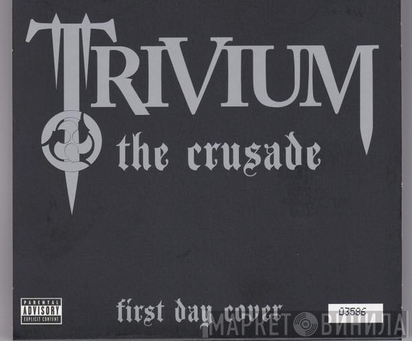 Trivium - The Crusade