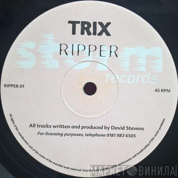 Trix  - Ripper