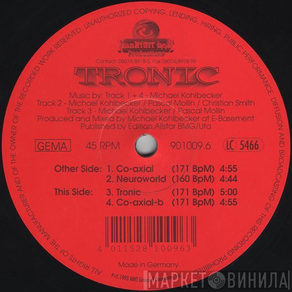 Tronic - Co-Axial