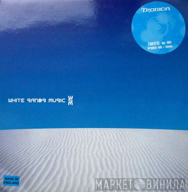Tronica - Tantric