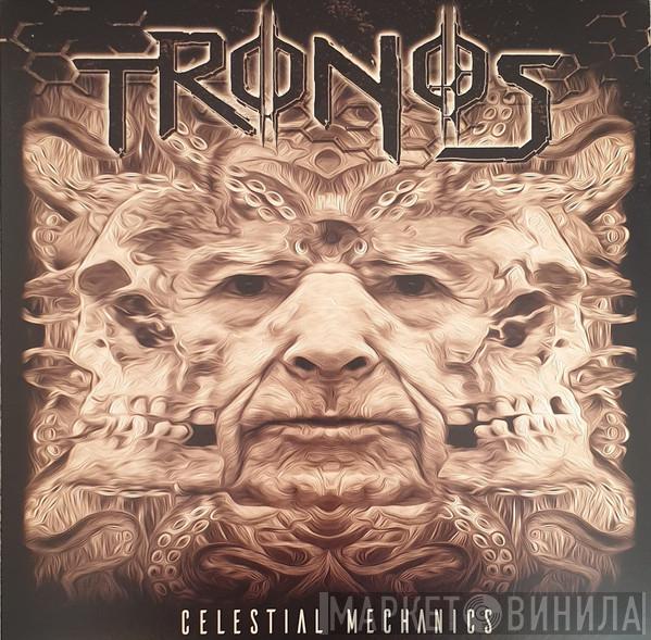 Tronos - Celestial Mechanics