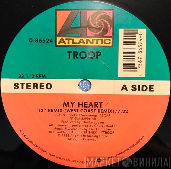 Troop  - My Heart