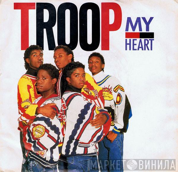 Troop  - My Heart