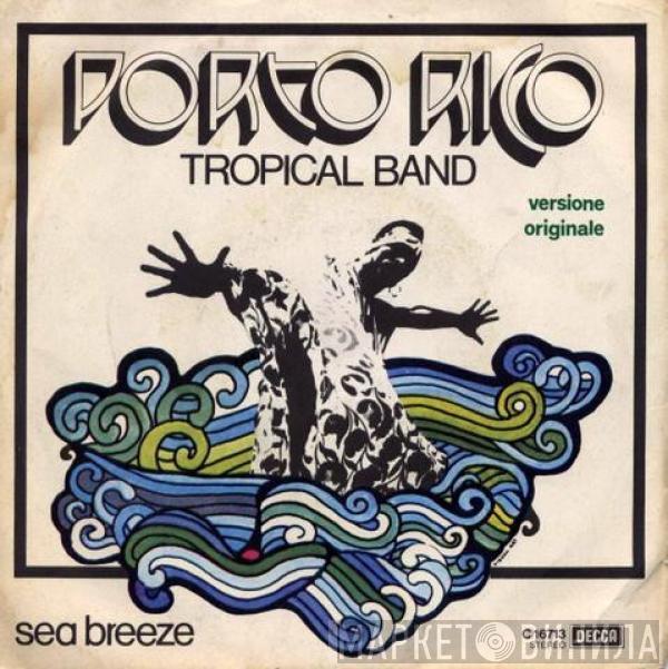  Tropical Band  - Porto Rico