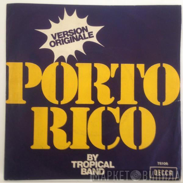  Tropical Band  - Porto Rico