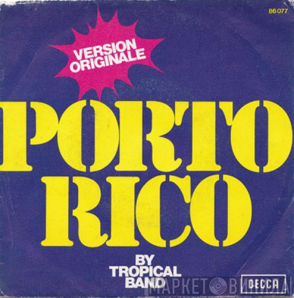  Tropical Band  - Porto Rico