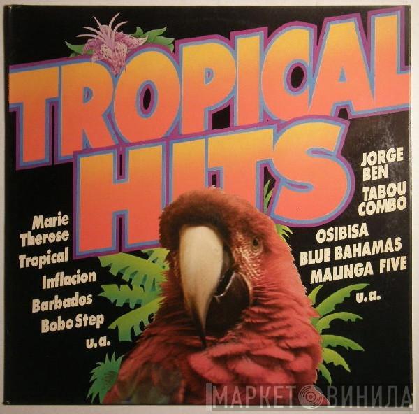  - Tropical Hits