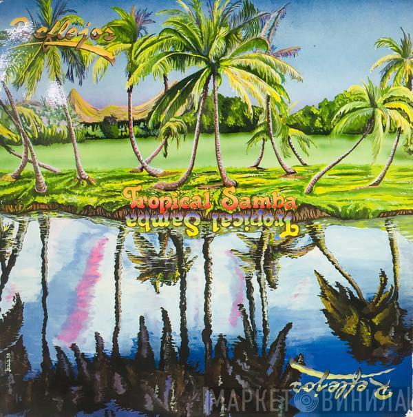 Tropical Samba - Reflejos