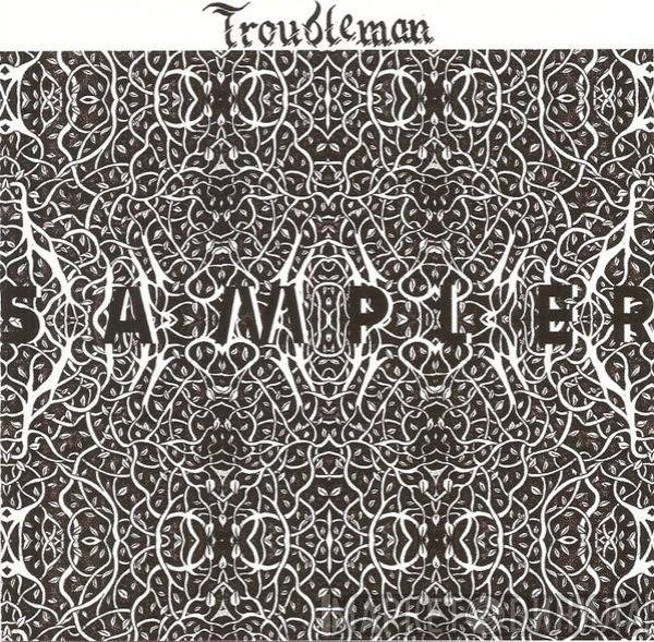  - Troubleman Sampler