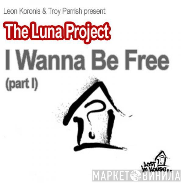  Troy Parrish  - I Wanna Be Free