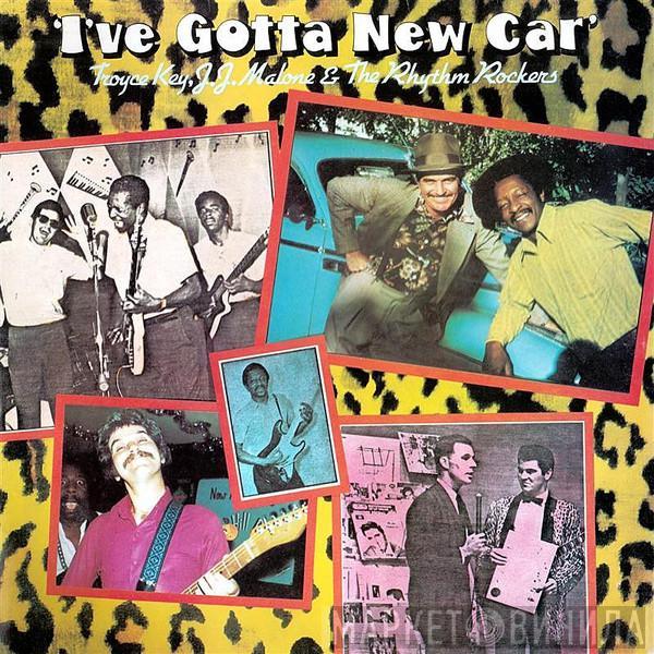 Troyce Key, J.J. Malone, The Rhythm Rockers - I've Gotta New Car