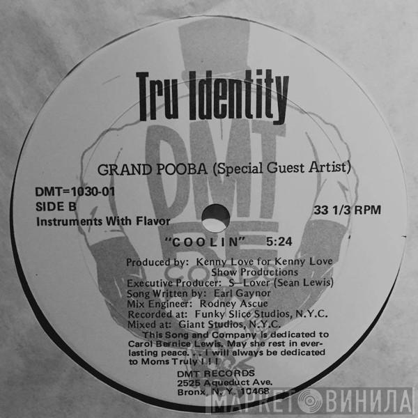 Tru Identity - Coolin