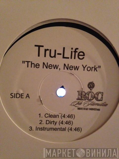 Tru-Life - The New, New York