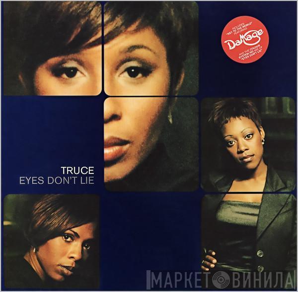 Truce - Eyes Don't Lie