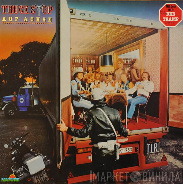 Truck Stop  - Auf Achse