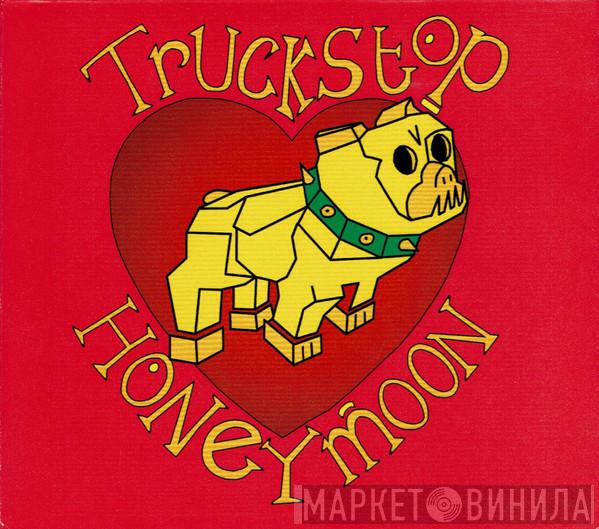 Truckstop Honeymoon - Truckstop Honeymoon