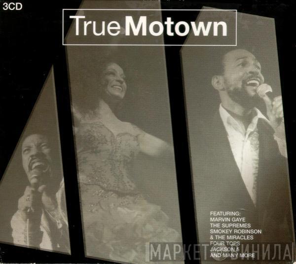  - True Motown