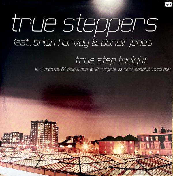 True Steppers, Brian Harvey, Donell Jones - True Step Tonight