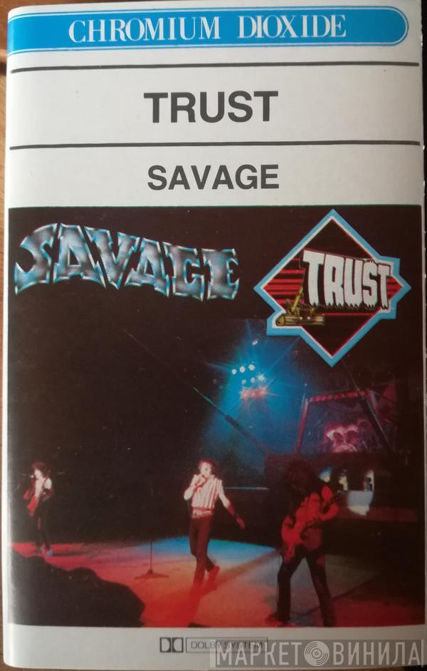  Trust   - Savage
