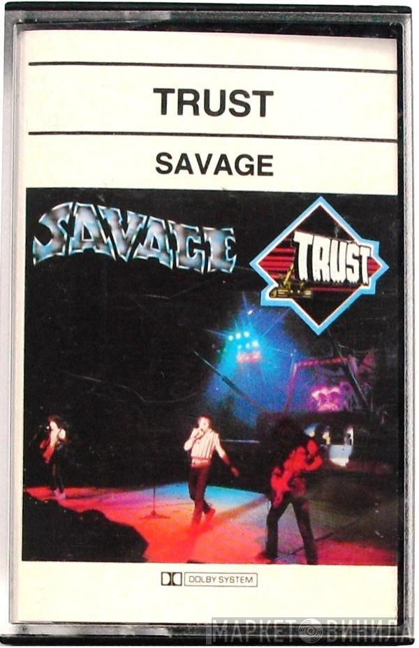  Trust   - Savage