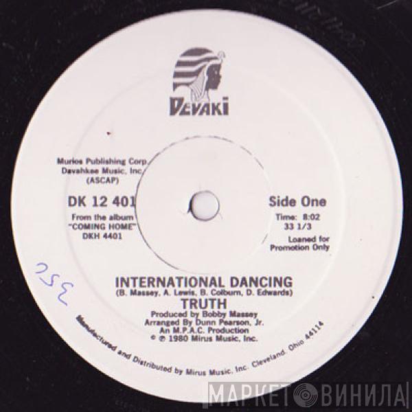 Truth  - International Dancing / Coming Home