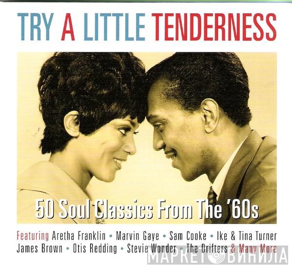  - Try A Little Tenderness