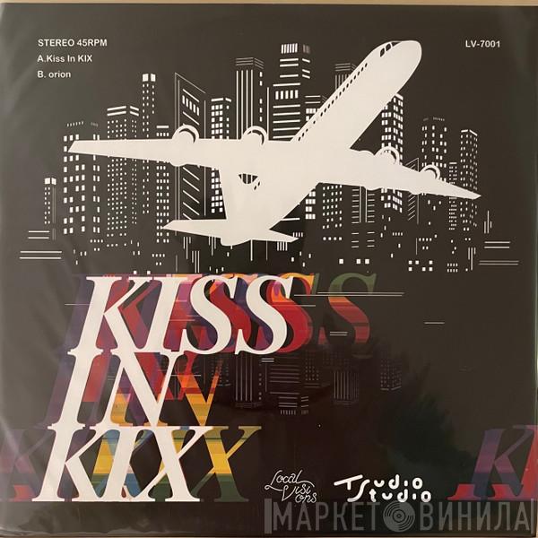 Tsudio Studio - Kiss In KIX (Long Flight Version) / Orion