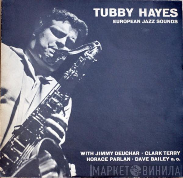 Tubby Hayes - European Jazz Sounds