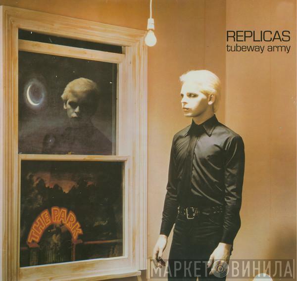 Tubeway Army - Replicas