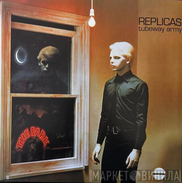  Tubeway Army  - Replicas