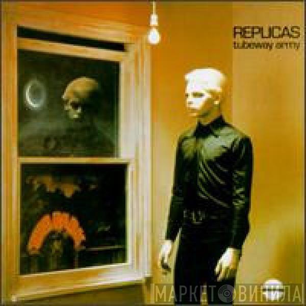  Tubeway Army  - Replicas