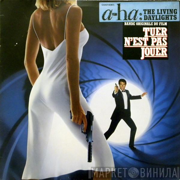  - Tuer N'est Pas Jouer (The Living Daylights) Bande Sonore Originale Du Film