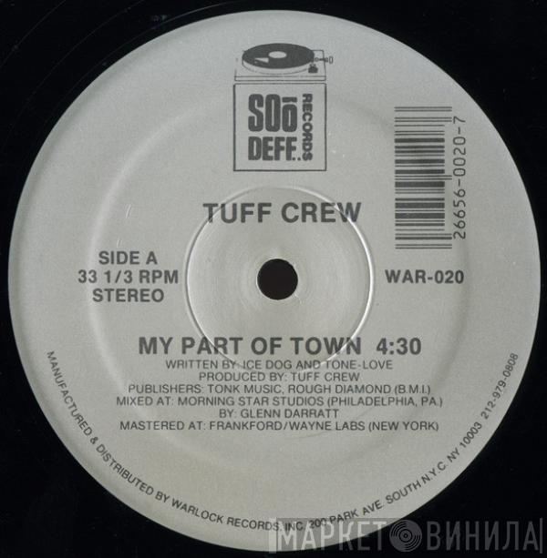 Tuff Crew - My Part Of Town