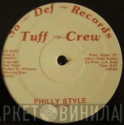 Tuff Crew  - Philly Style