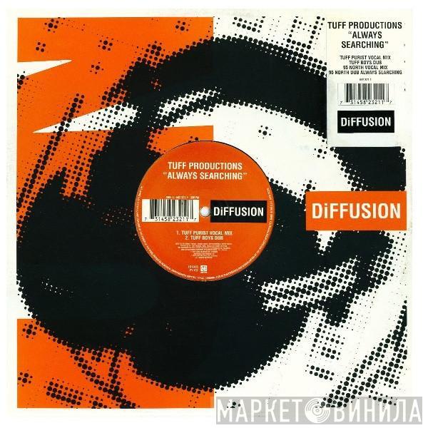 Tuff Productions - Always Searching