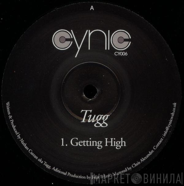 Tugg, Felix Dickinson - Getting High / Smokeless Machine