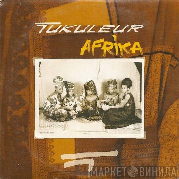 Tukuleur - Afrika