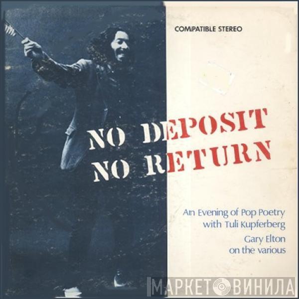 Tuli Kupferberg - No Deposit No Return