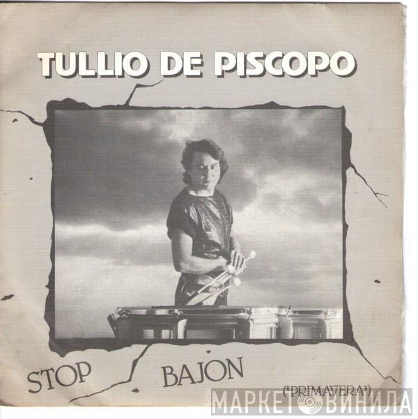  Tullio De Piscopo  - Stop Bajon