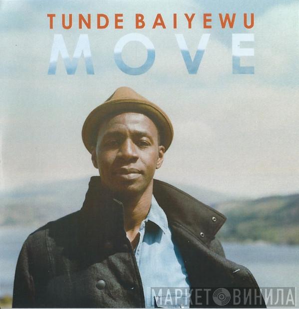 Tunde Baiyewu - Move