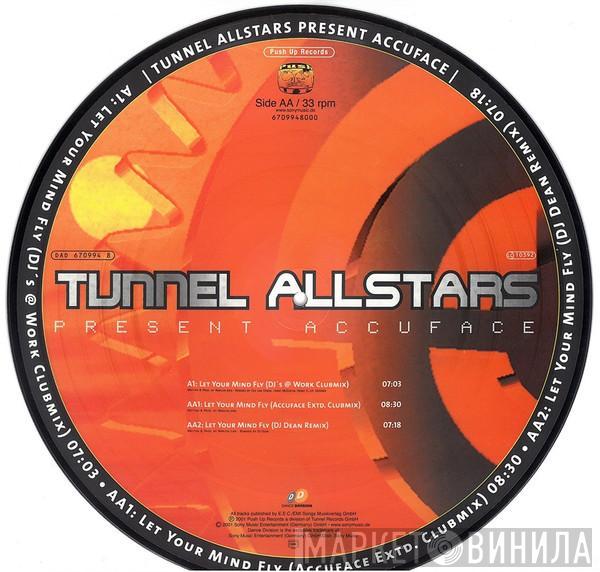 Tunnel Allstars, Accuface - Let Your Mind Fly