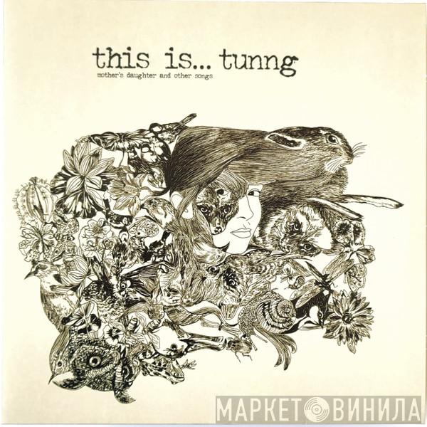 Tunng - Mother's Daughter And Other Songs