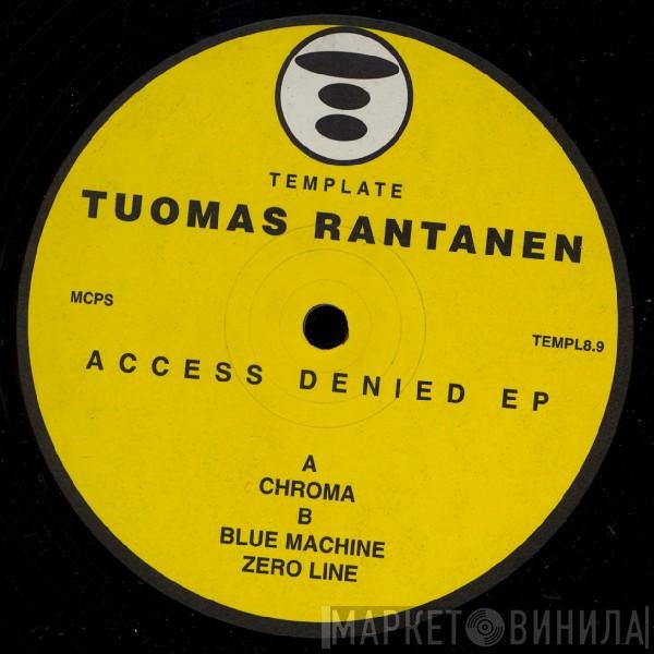 Tuomas Rantanen - Access Denied EP